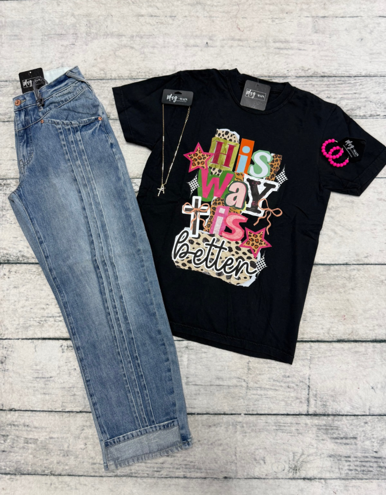 His Way is Better Tee